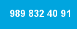 989 832 40 91
